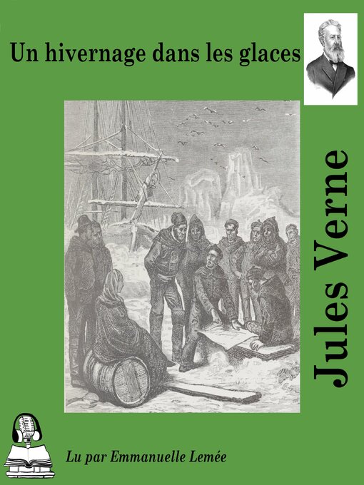 Title details for Un hivernage dans les glaces by Jules Verne - Available